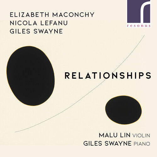 

CD диск Lefanu / Lin / Swayne: Relationships