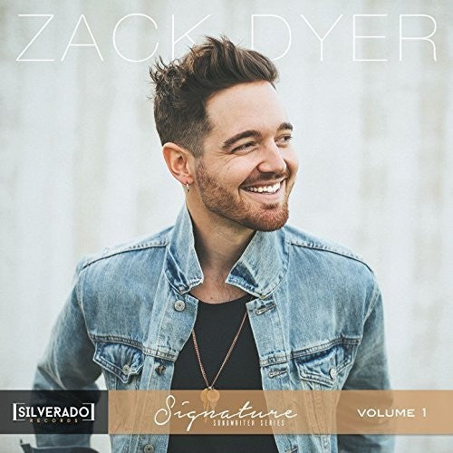 

CD диск Dyer, Zack: Silverado Signature Songwriter Series 1