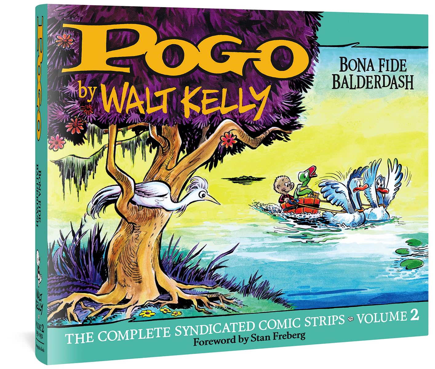 

Pogo Volume 2: Bona Fide Balderdash (POGO COMP SYNDICATED STRIPS HC) (Fantagraphics Books)