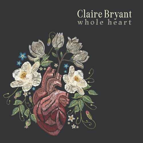 

CD диск Bryant, Claire: Whole Heart