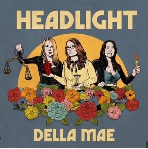 

Виниловая пластинка Della Mae - Headlight