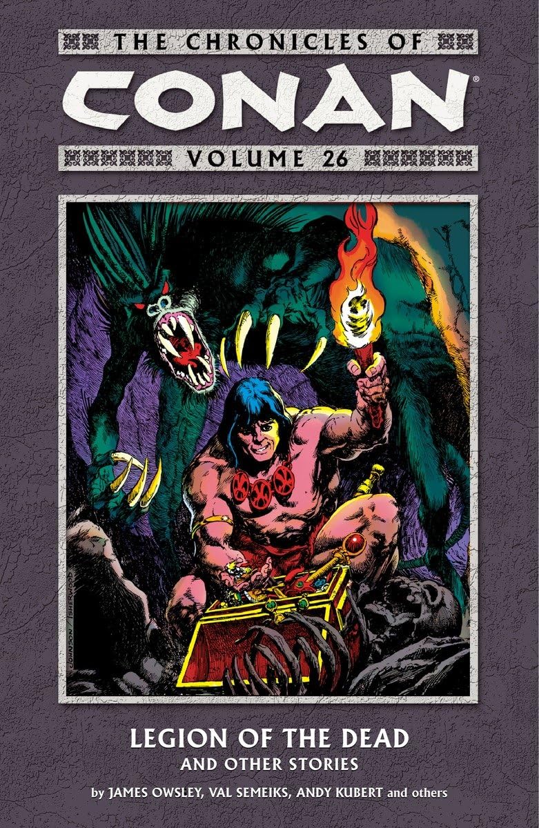 

The Chronicles of Conan Volume 26: Legion of the Dead and Other Stories (Dark Horse)