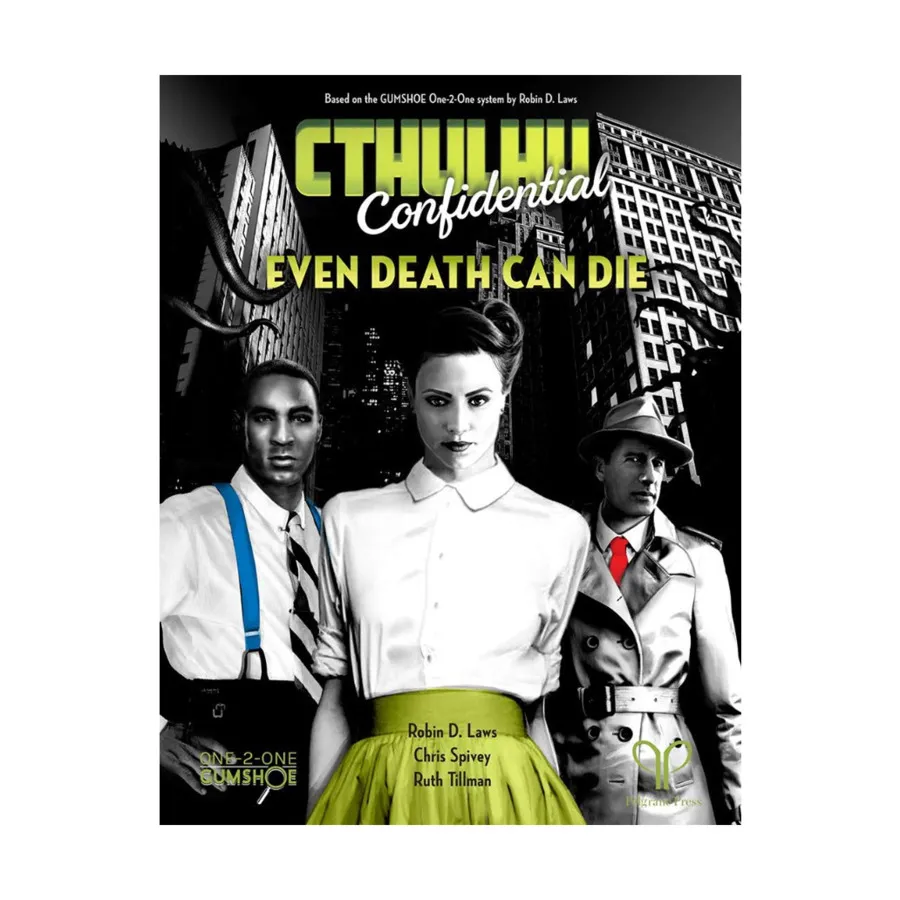 

Cthulhu Confidential - Even Death Can Die, Gumshoe RPGs, твердый переплет