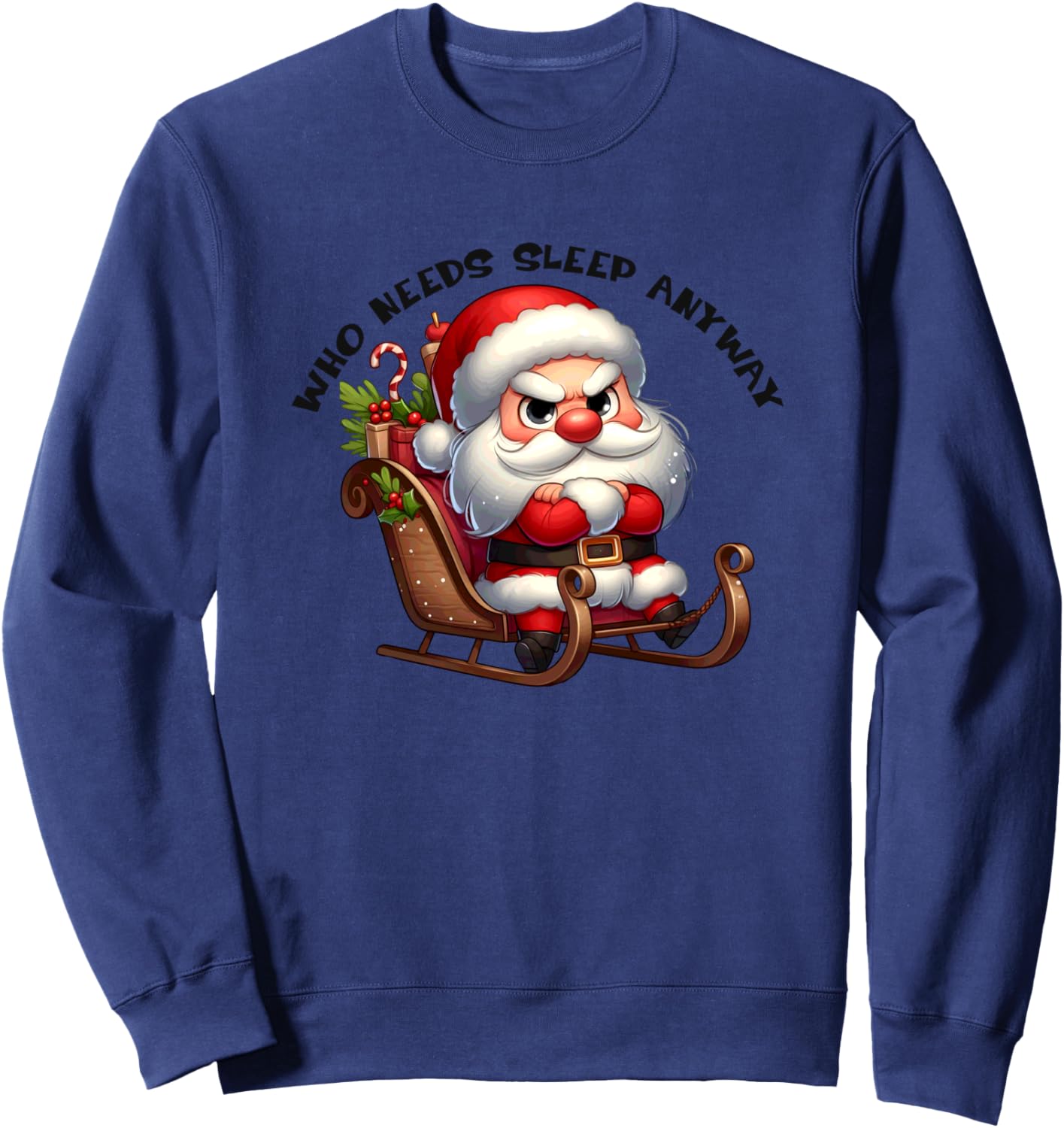 

Кому вообще нужен сон Толстовка с санями Санта-Клауса Funny Santa Christmas Humor Holiday Sled, темно-синий