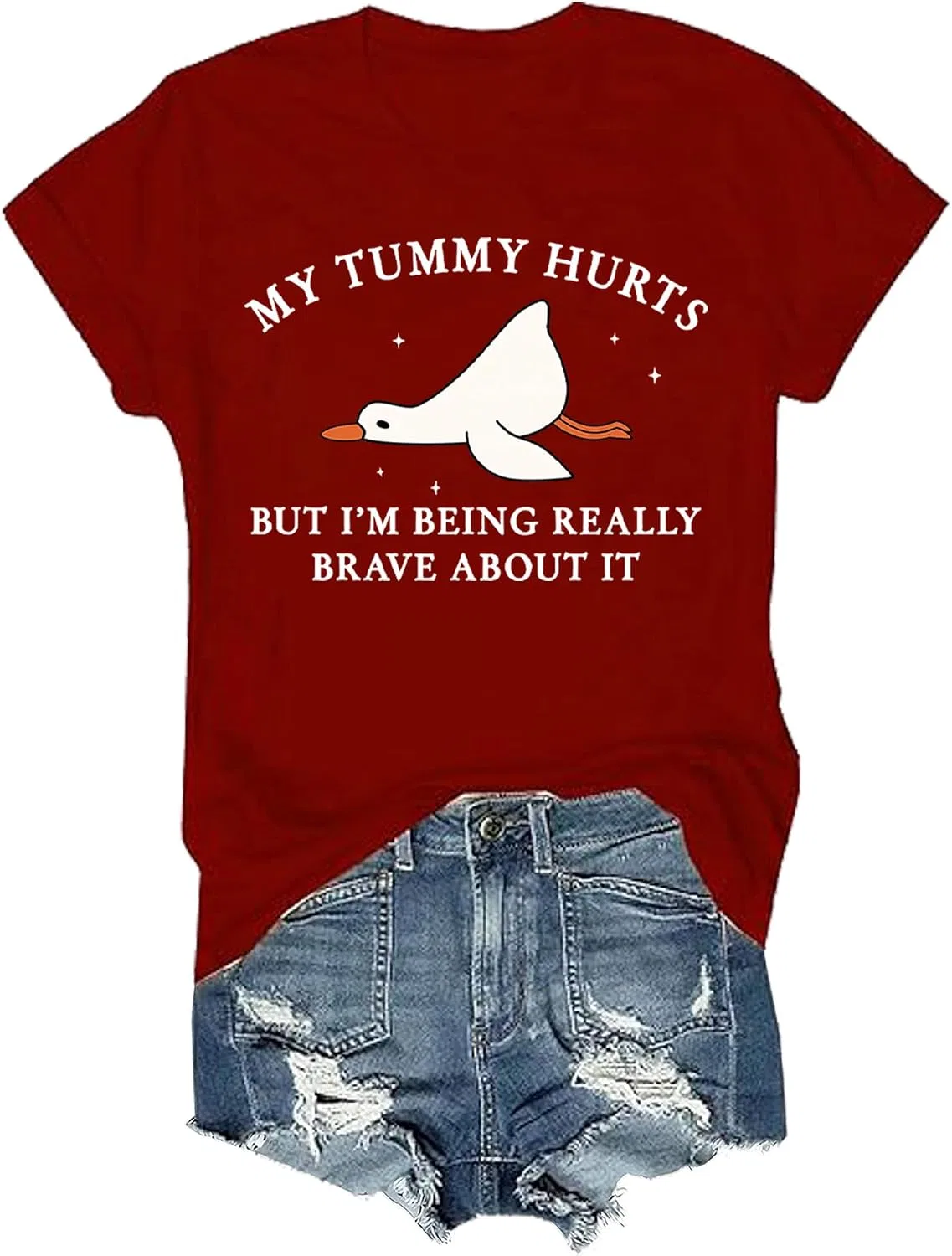 Женская футболка с принтом My Tummy Hurts But I'm Being Really Brave About It, Claret