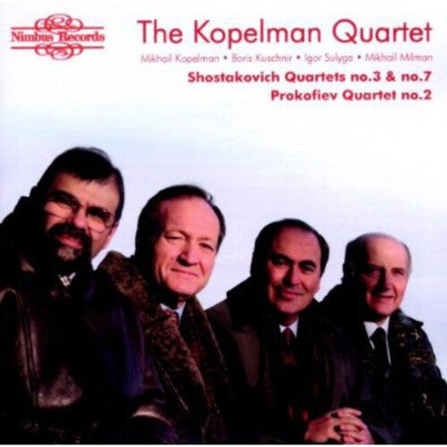 

CD диск Prokofiev / Shostakovich / Kopelman String Quartet: Quartets of Shostakovich & Prokofiev