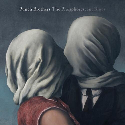 

Виниловая пластинка Punch Brothers - Phosphorescent Blues