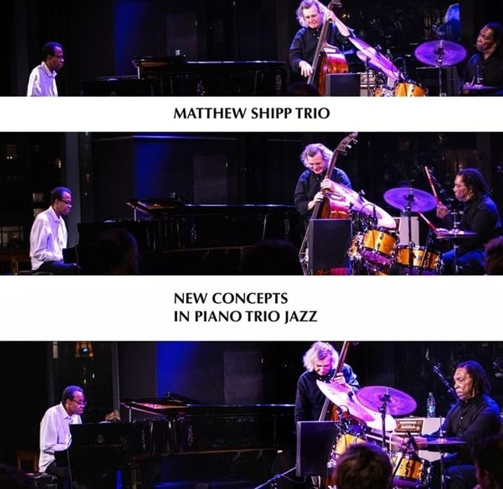 

Диск CD New Concepts In Piano Trio Jazz - Matthew Shipp Trio