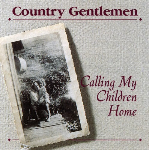 

CD диск Country Gentlemen: Calling My Children Home