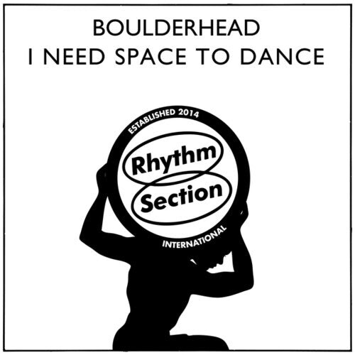 

Сингл 12" Boulderhead: I Need Space To Dance