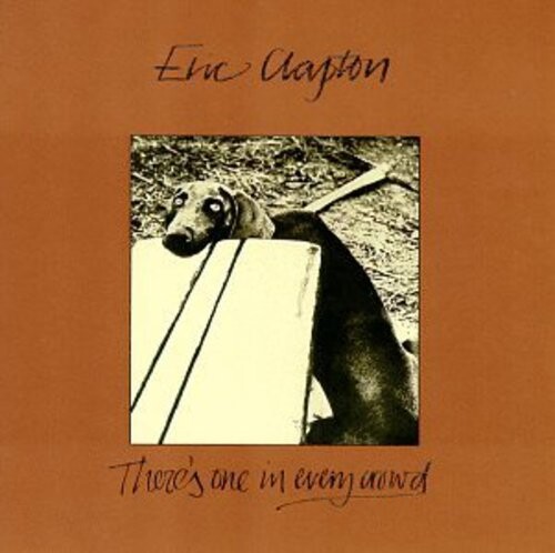 

CD диск Clapton, Eric: There's One in Every Crowd