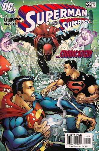

Superman and Superboy...Eradicated! No. 220; Oct. 2005 (DC Comics)
