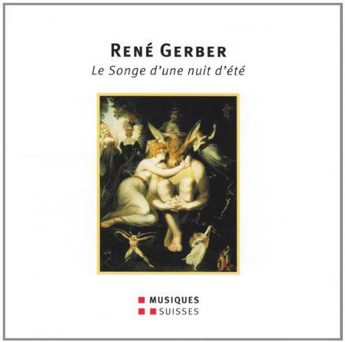 

CD диск Gerber / Monnin / Muller / Stauffer / Loosli: Songe D'une Nuit D'ete