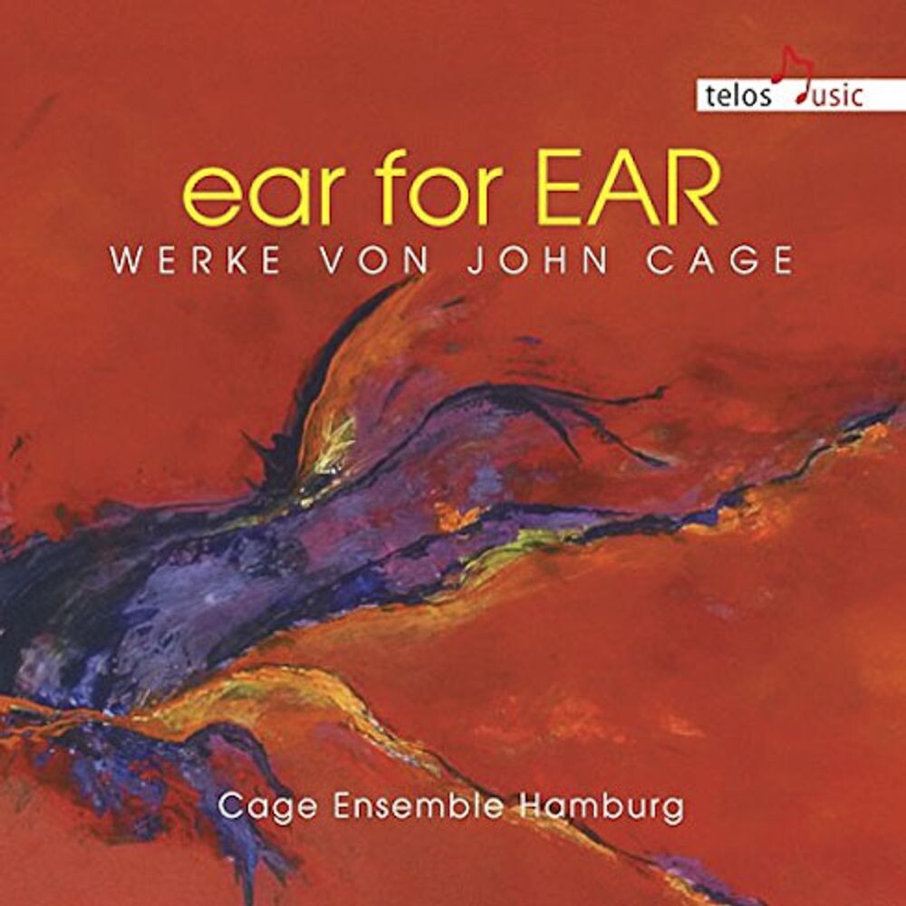 

Диск CD ear for Ear - Works By John Cage - John Cage, Cage Ensemble Hamburg