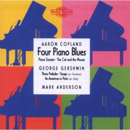 

CD диск Gershwin / Copland / Anderson: Four Piano Blues