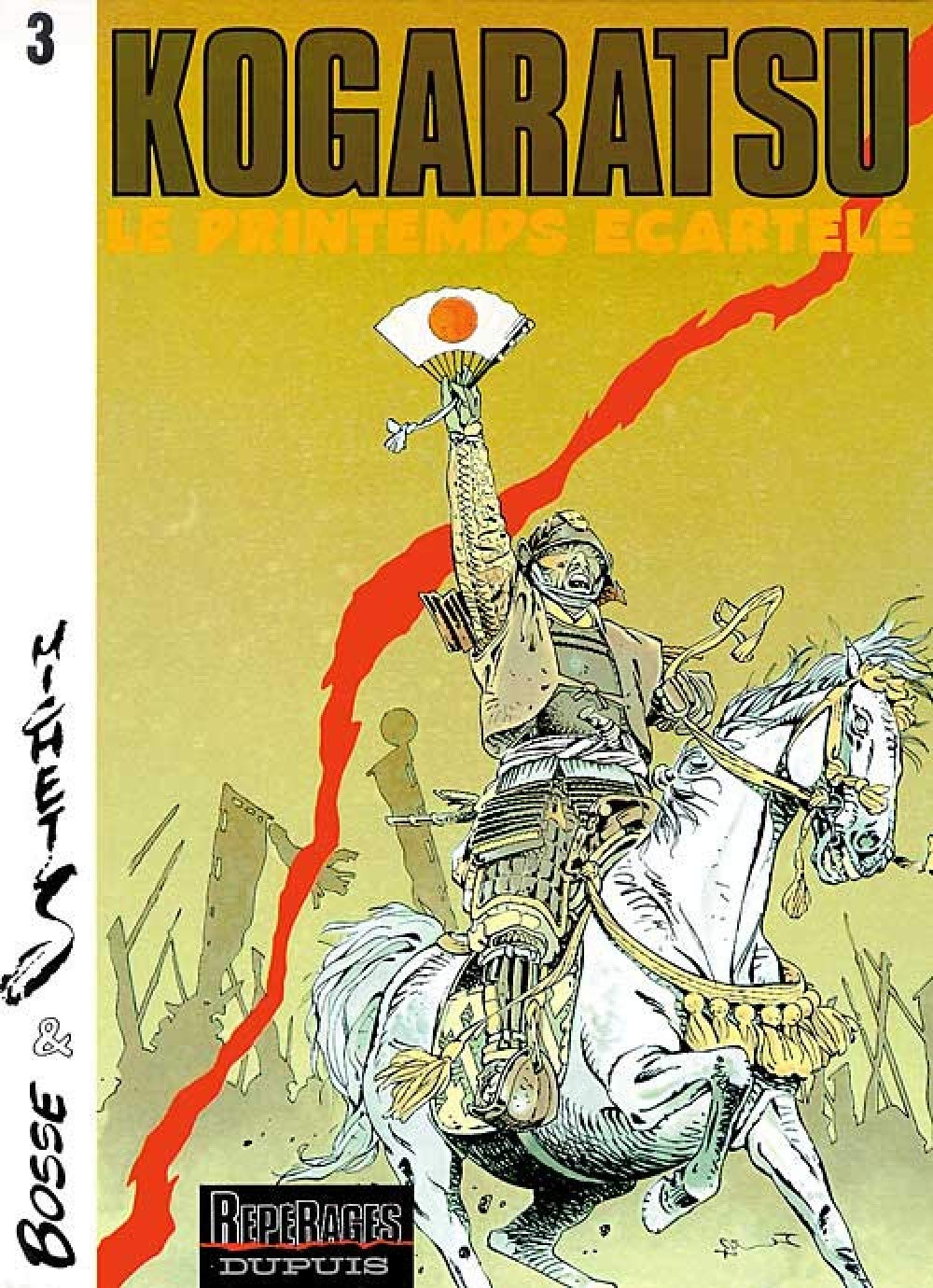 

Kogaratsu - Tome 3 - Le Printemps écartelé (DUPUIS)