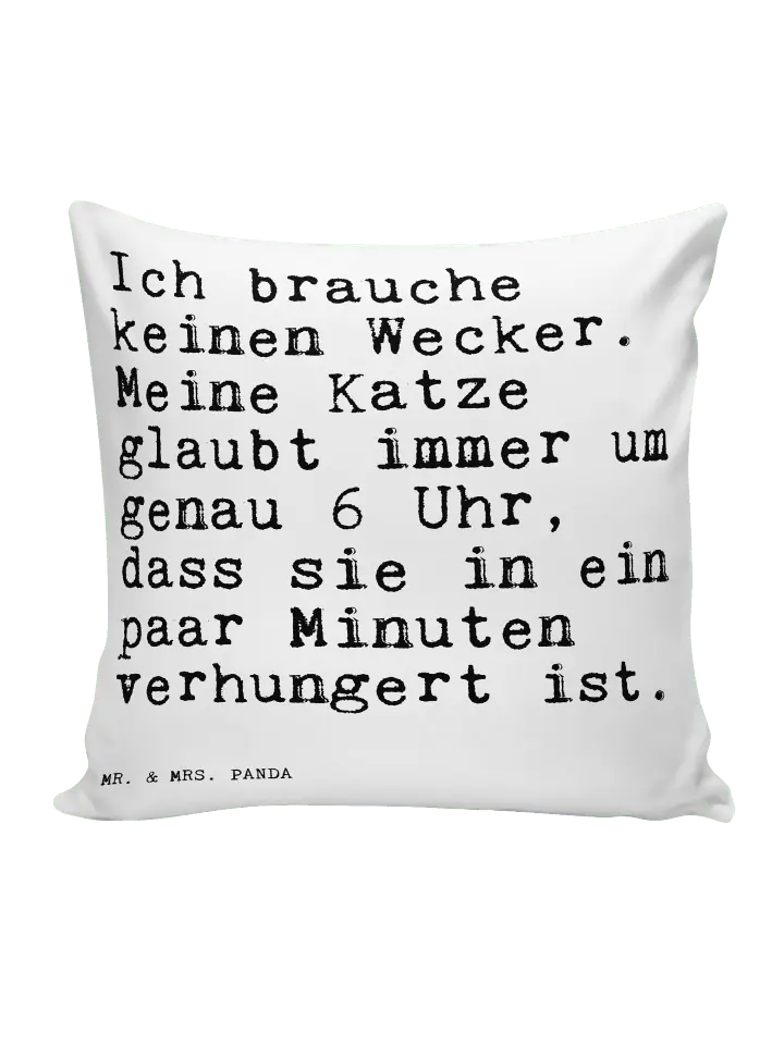 

Подушка Mr & Mrs Panda 40x40 Ich brauche keinen Wecker, белый