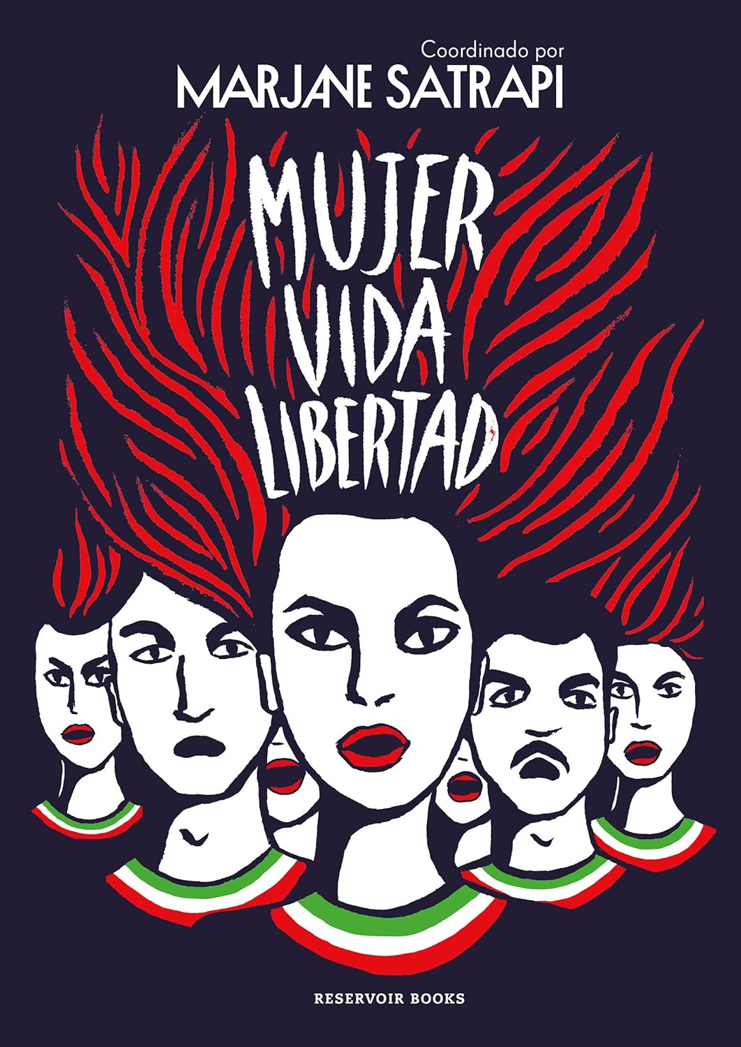 

Mujer, Vida, Libertad / Woman, Life, Freedom (Spanish Edition) (Reservoir Books)