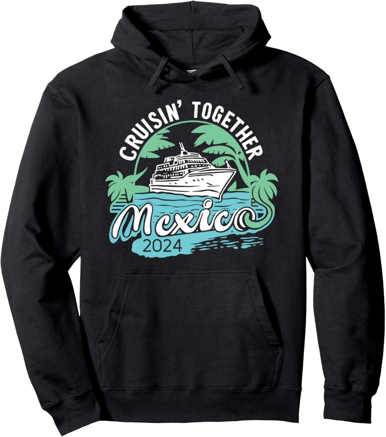 

Худи для семейного круиза в Мексику «Путешествие вместе летом 2024» Mexico Cruise Apparel, черный