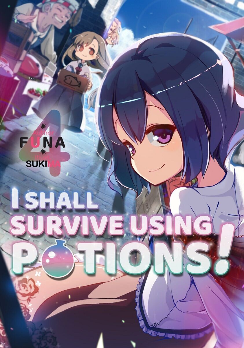 

Новелла I Shall Survive Using Potions! Novel Volume 4