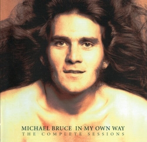

CD диск Bruce, Michael: In My Own Way - The Complete Sessions