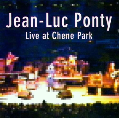 

CD диск Ponty, Jean-Luc: Live at Chene Park