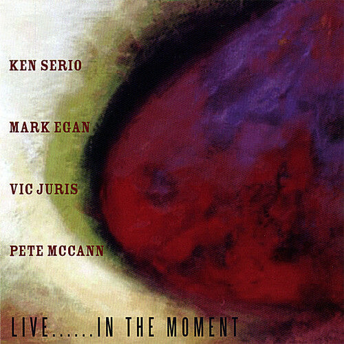 

CD диск Serio, Ken: Live In The Moment