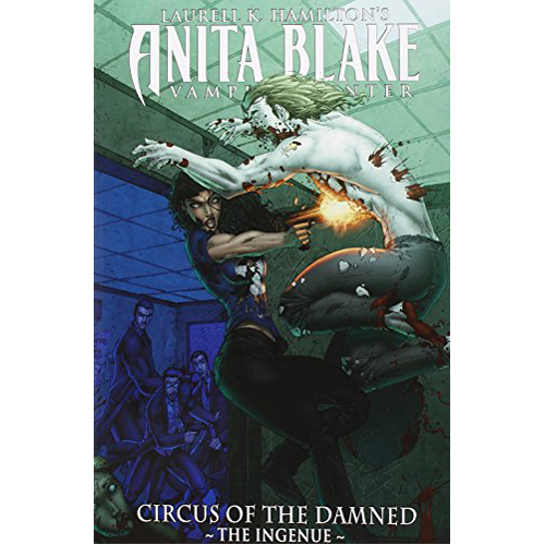 

Книга Anita Blake: Circus Of The Damned Book 2: The Ingenue (Hardback)
