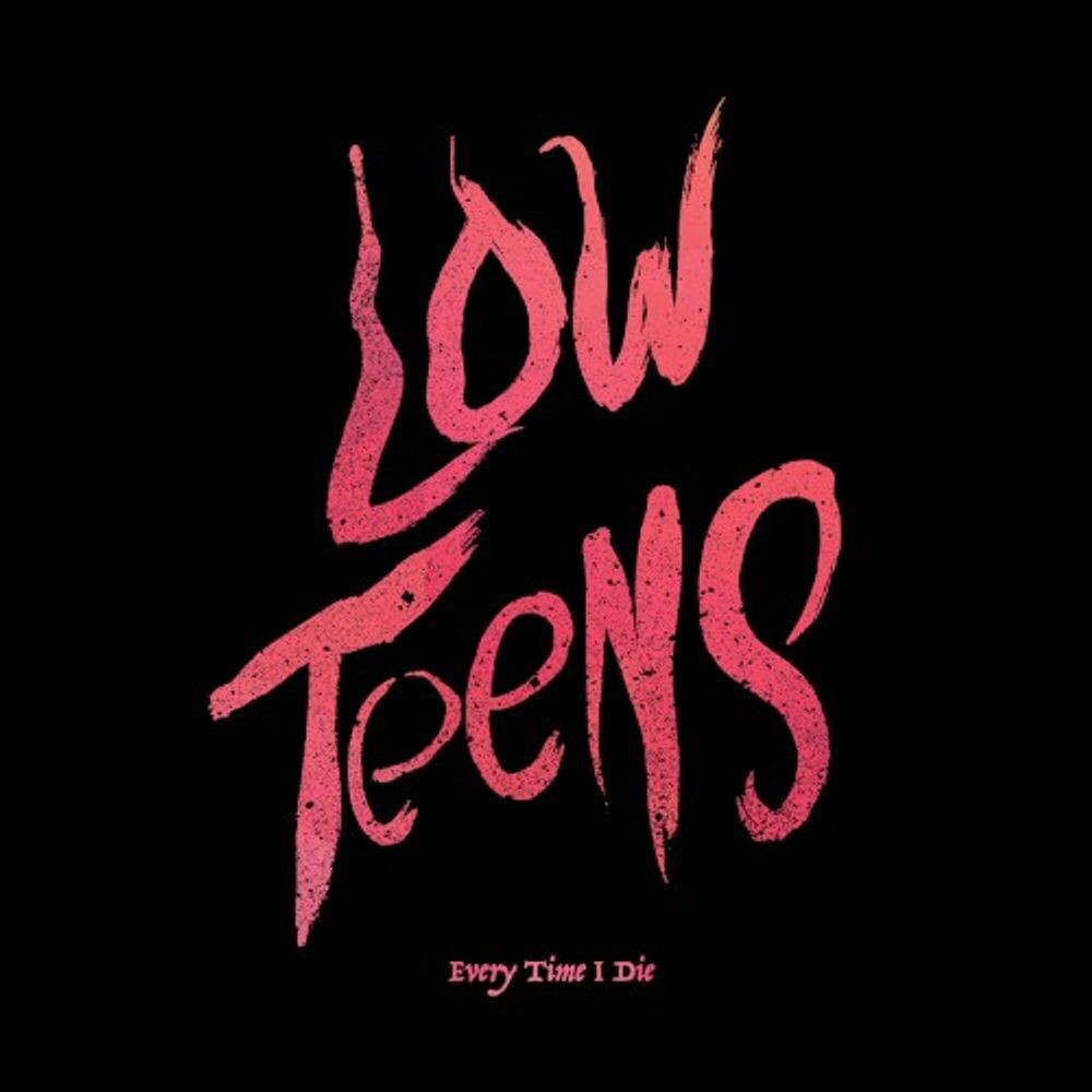 

Виниловая пластинка LP Low Teens (black Vinyl Include - Every Time I Die