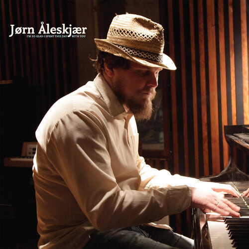 

Виниловая пластинка Aleskjaer, Jorn - I'M So Glad I Spent This Day With You