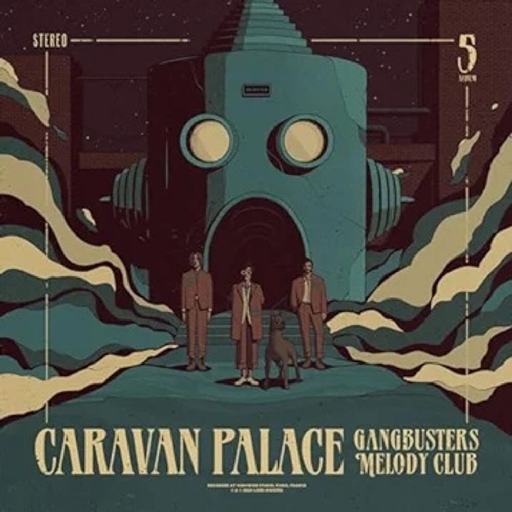 

Диск CD Gangbusters Melody Club - Caravan Palace