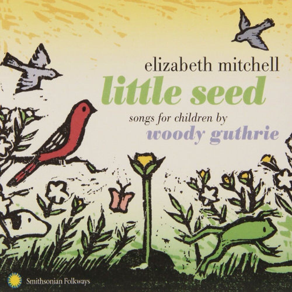 

Диск CD Little Seed: Songs For Children By Woody Guthrie - Elizabeth Mitchell
