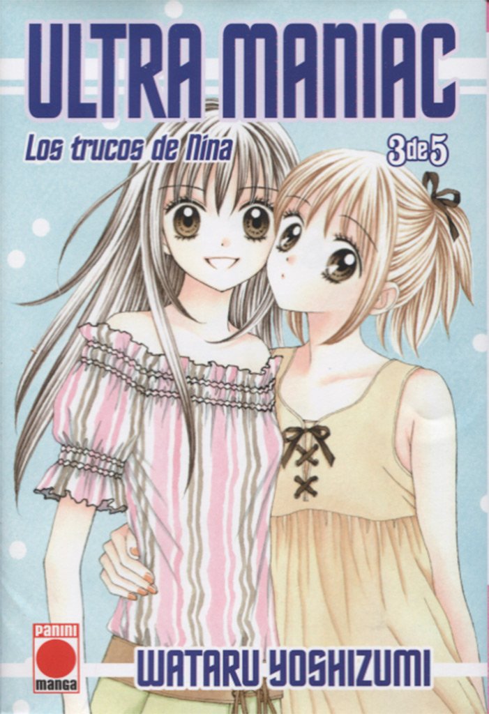 

Ultra Maniac : los trucos de Nina 03 (Panini España)