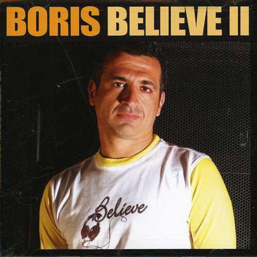 

CD диск DJ Boris: Believe 2