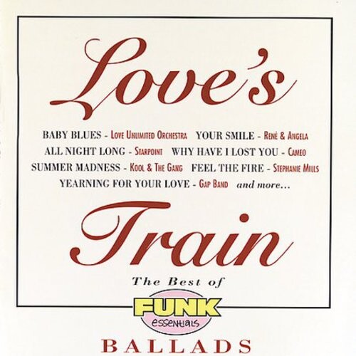 

CD диск Love's Train: Best of Funk Essential Ballads 1 / V: Love's Train: Best Of Funk Essential Ballads 1 / V