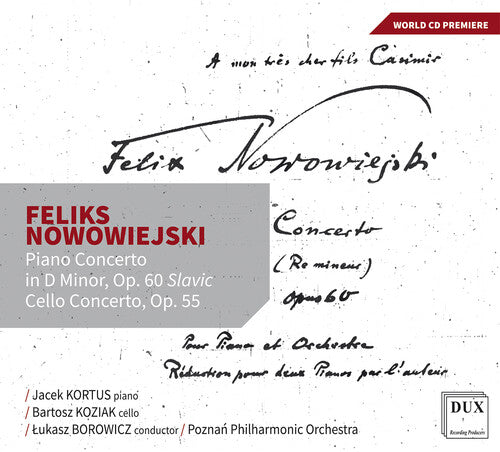 

CD диск Nowowiejski / Kortus / Koziak: Nowowiejski: Piano Concerto in D minor, Op. 60 "Slavic"; Cello Concerto, Op. 55