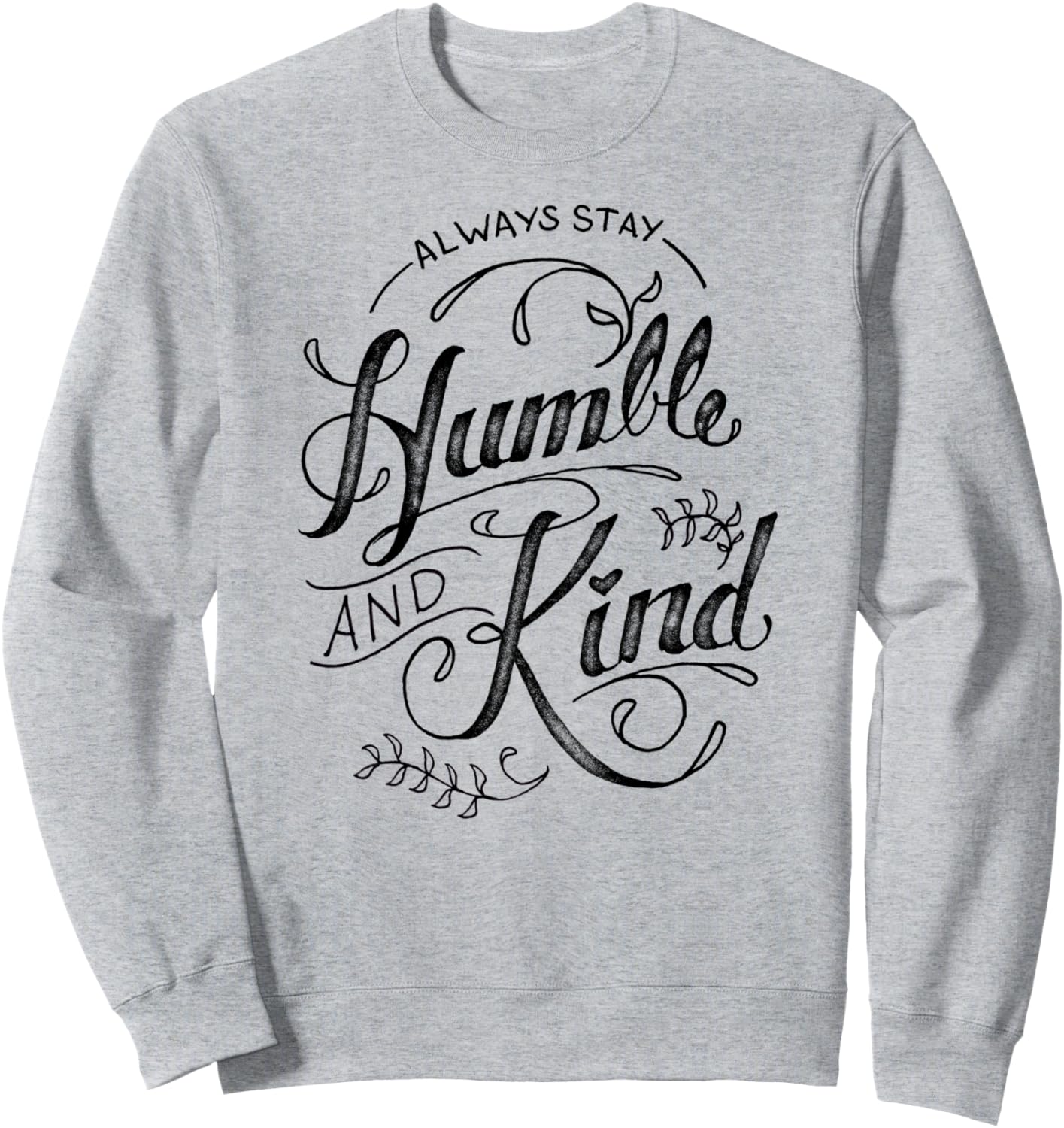 

Всегда оставайся скромным и добрым. Толстовка с надписью «Всегда оставайся скромным и добрым» (курсивный шрифт, матросский стиль) Trendy Apparel, серый