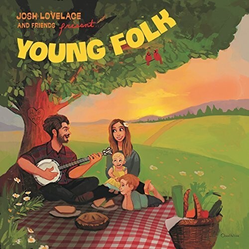 

CD диск Lovelace, Josh & Friends: Young Folk