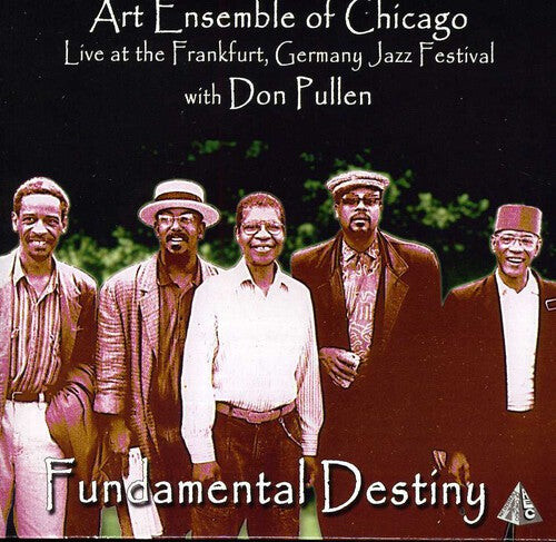 

CD диск Art Ensemble of Chicago / Pullen, Don: Fundametal Destiny: Live at Frankfurt Germany Jazz