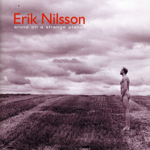 

CD диск Nilsson / Erik Nilsson: Alone on Strange Planet