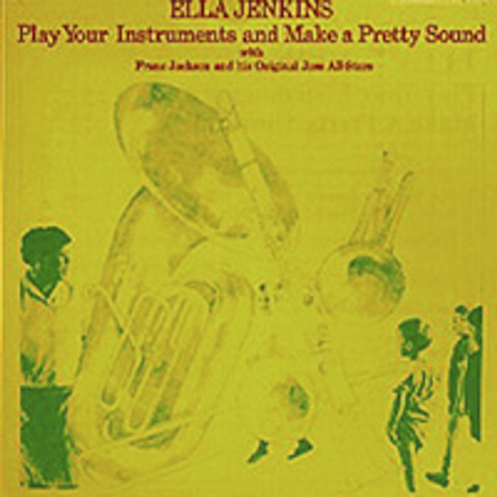 

Диск CD Play Your Instruments And Make A Pretty Sound - Ella Jenkins