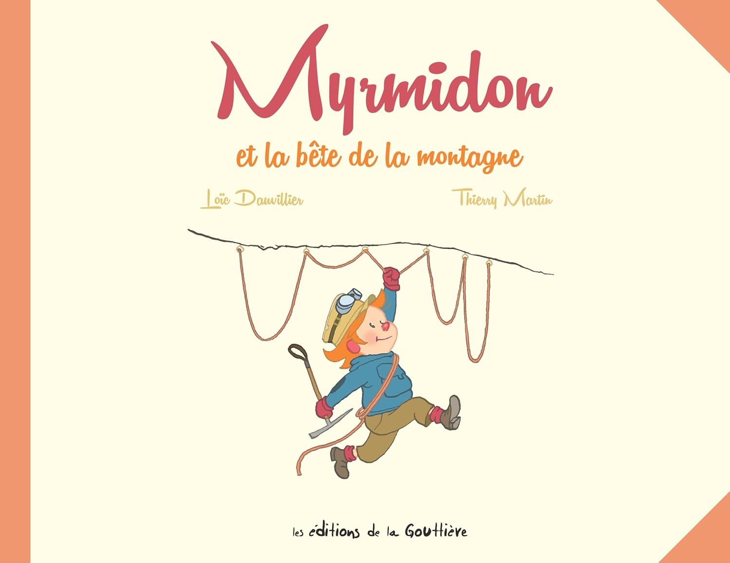

Myrmidon - Myrmidon et la bête de la montagne (DE LA GOUTTIERE)