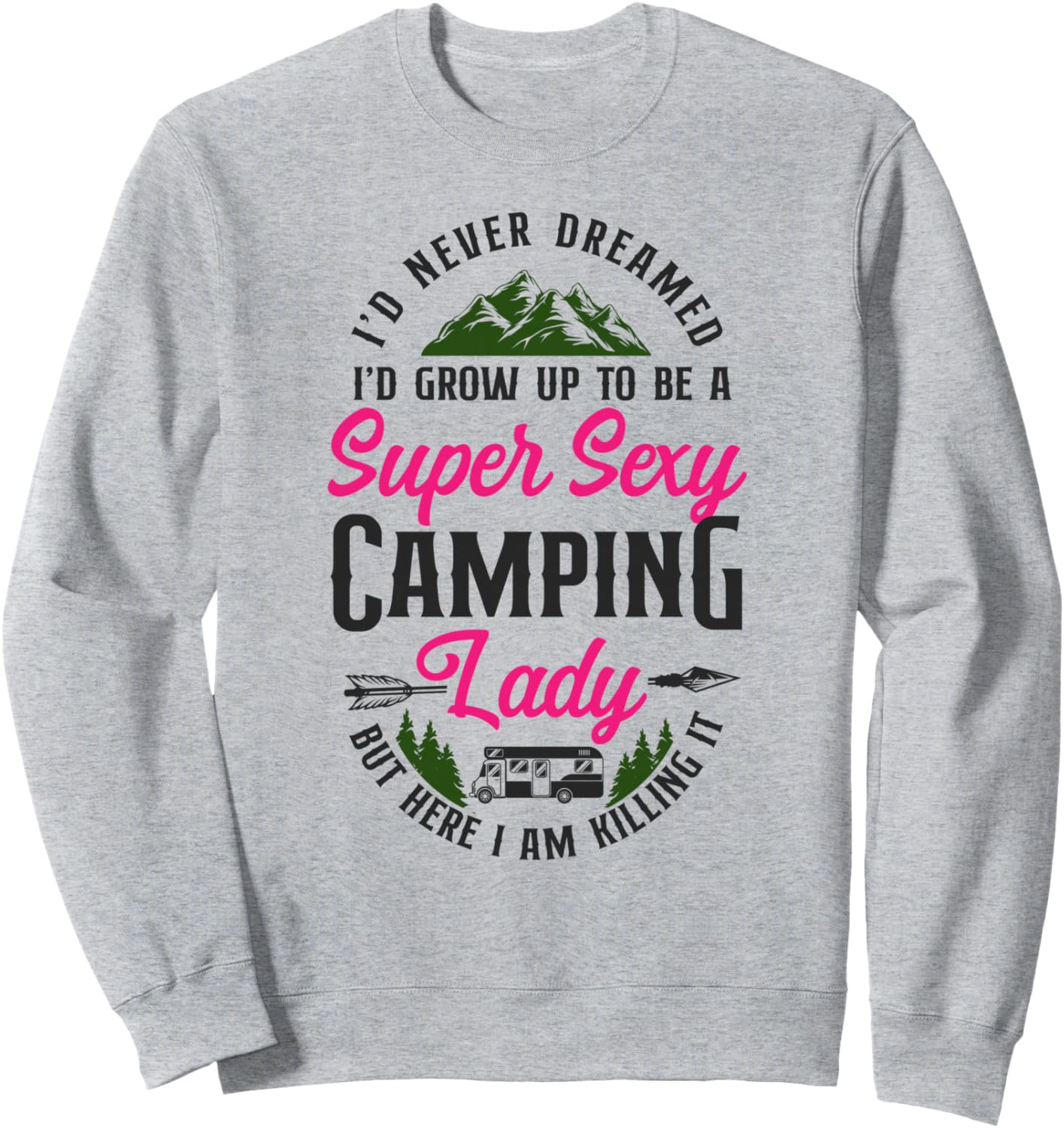 

Суперсексуальная толстовка для любительницы кемпинга, для автодома и кемпера, серая Camping Camper Lover Saying Mobile Home Rv Hd0