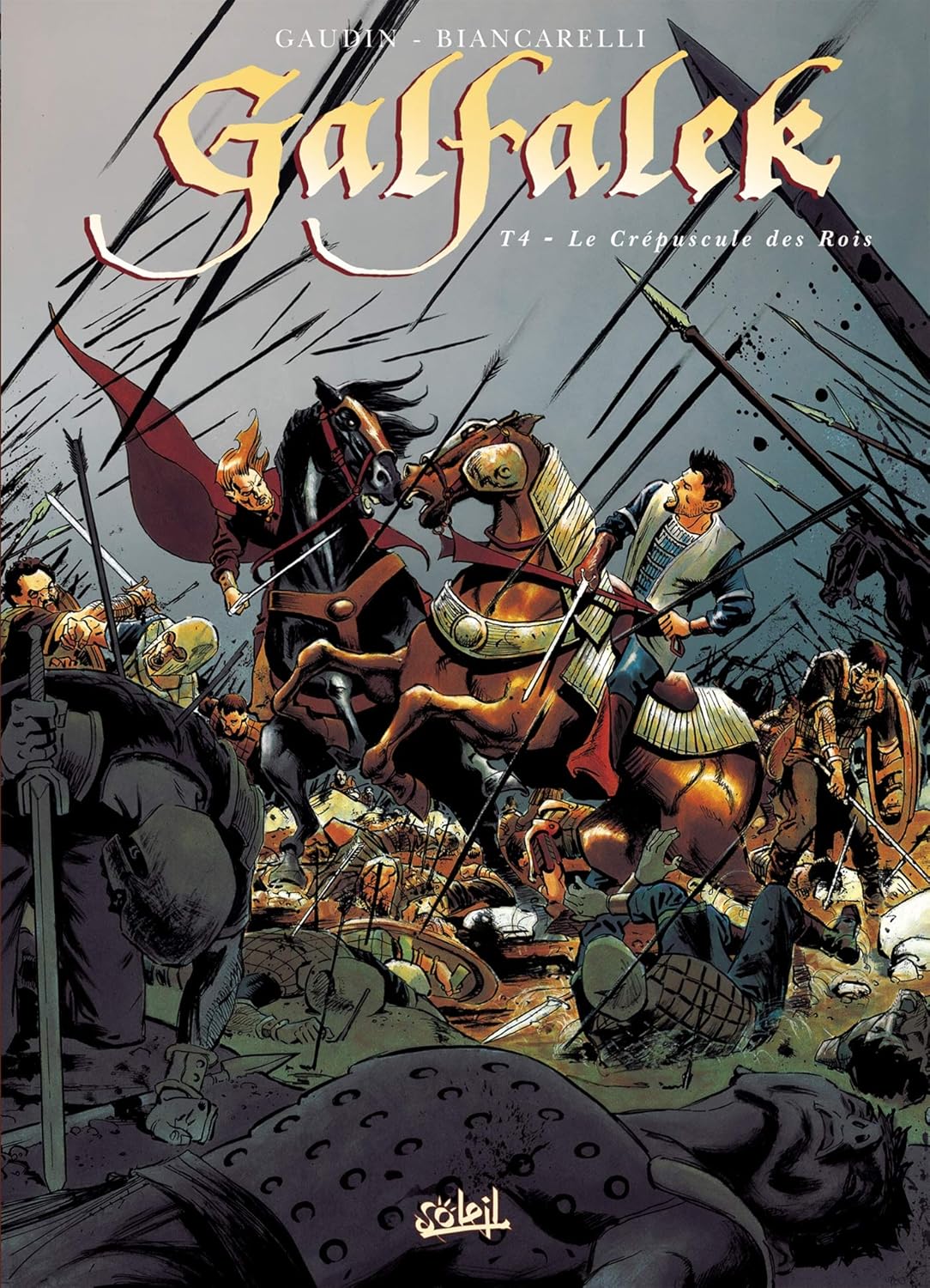 

Galfalek T04 - Le Crépuscule des rois (4) (SOLEIL)