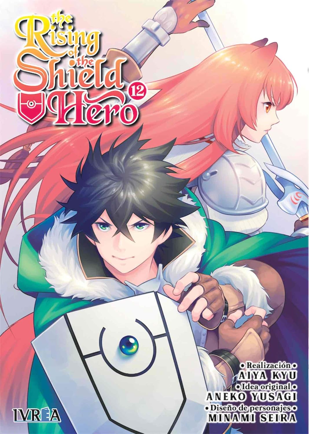 

The Rising of the Shield Hero 12 (Editorial Ivrea)