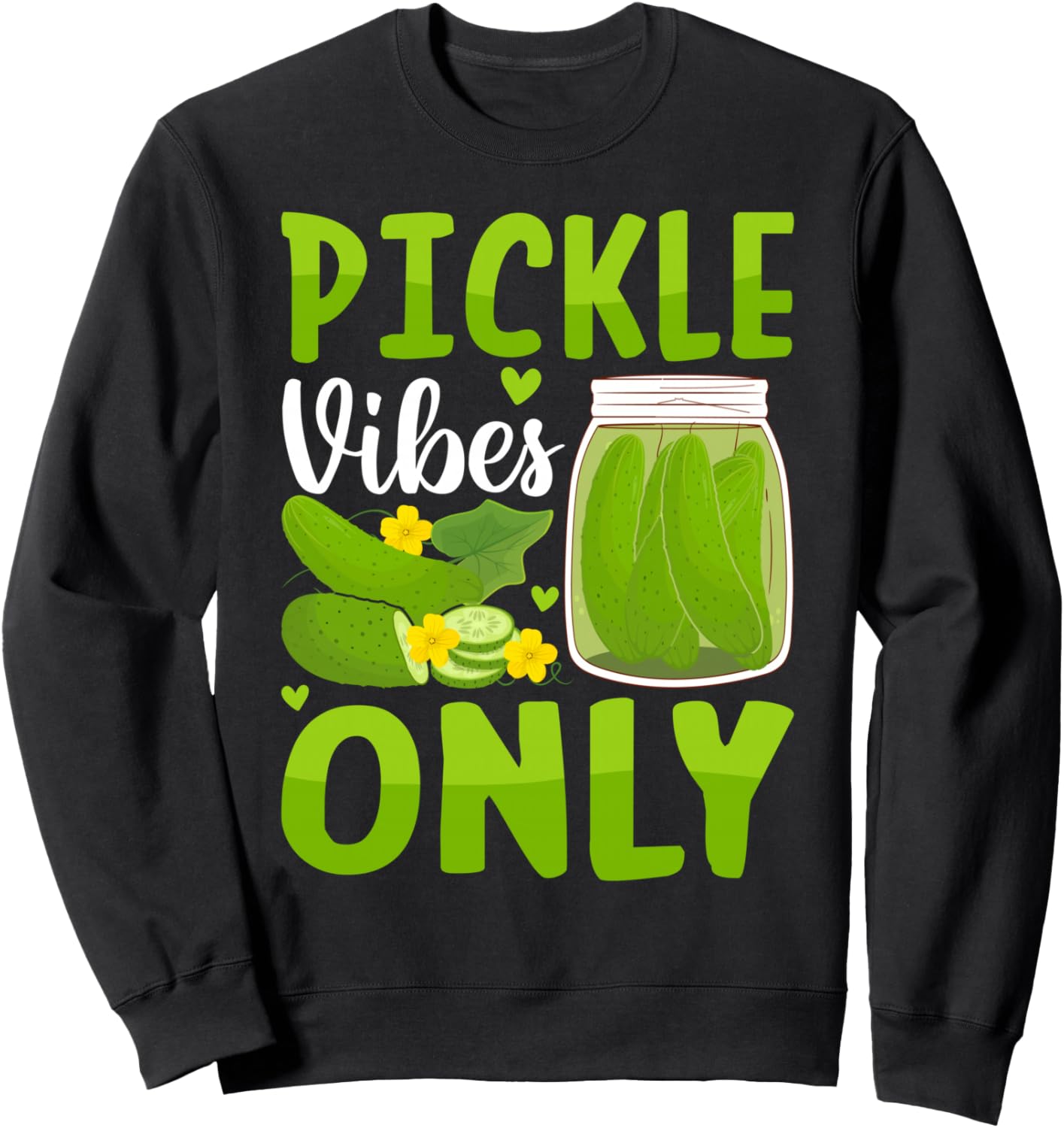 

Толстовка Pickle Vibes Only Funny Pickled Cucumber Gift For Dill Lovers, черный