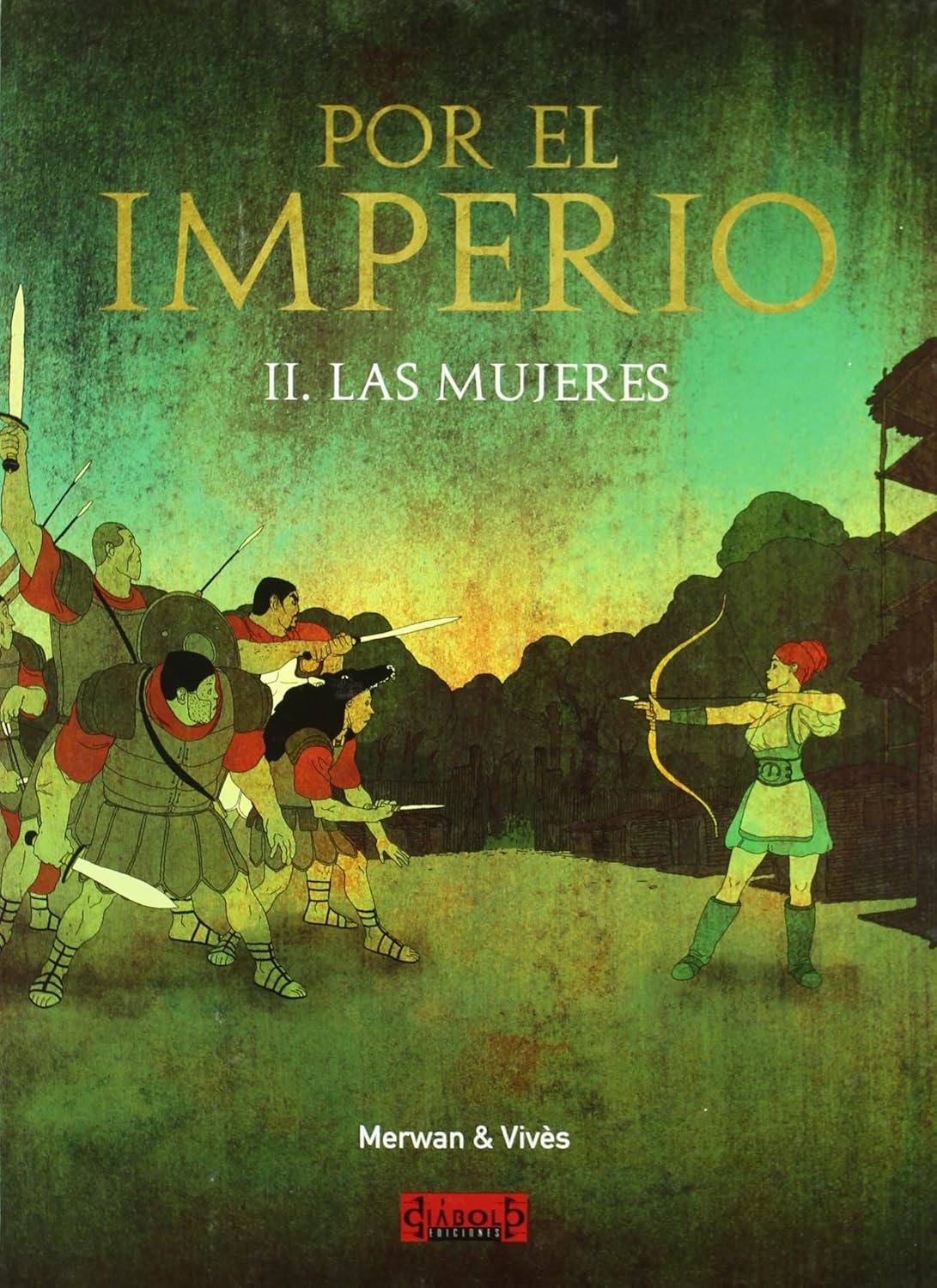 

POR EL IMPERIO 02. LAS MUJERES (DIÁBOLO EDICIONES)