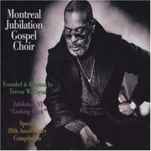 

CD диск Montreal Jubilation Gospel Choir: Jubilation 6: Looking Back