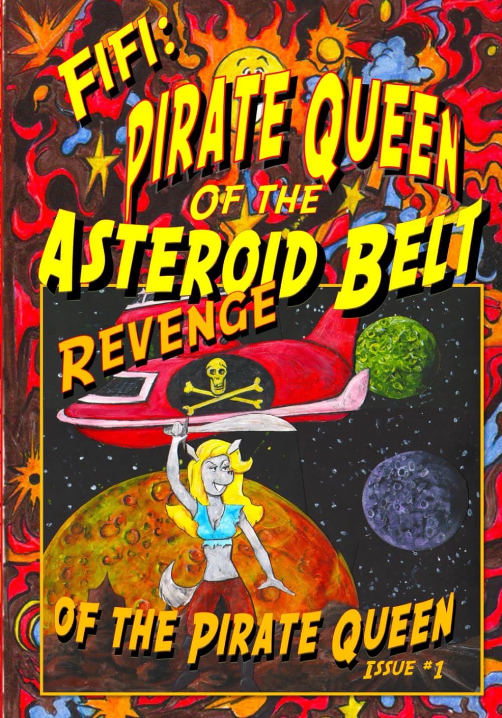 

Fifi: Pirate Queen of the Asteroid Belt: Revenge of the Pirate Queen (Independently published)
