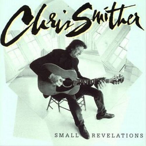 

CD диск Smither, Chris: Small Revelations
